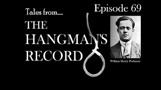 Tales from The Hangmans Record Episode Sixty Nine William Podmore 22nd April 1930 Winchester [upl. by Jaddo]