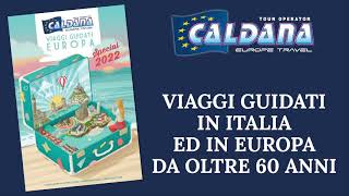 Catalogo Viaggi Guidati Special 2022  Caldana Europe Travel [upl. by Mikaela]