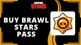 How To Buy Brawl Star Pass Best Method [upl. by Mendoza]