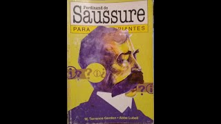 W Terrence Gordon Abbe Lubell Ferdinand de Saussure para Principiantes Audiolibro Completo [upl. by Jovia]