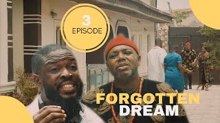 Forgotten Dream GUODB Cinematics Episode 3  Latest Nigerian Nollywood Movies 2024 [upl. by Illil]