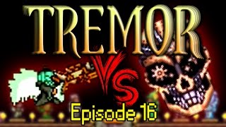 Terraria Tremor Mod  Episode 16  The Final Showdown Finale [upl. by Aroved]