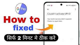 Couldnt activate upi id google pay  how to fix couldnt activate UPI Id [upl. by Thaddus]