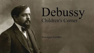 Annique Göttler plays Debussy quotChildrens Cornerquot [upl. by Akcimat]