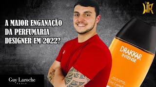 A MAIOR ENGANAÇÃO DA PERFUMARIA DESIGNER DE 2022  Drakkar Intense  Guy Laroche [upl. by Lisle]