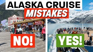 Don’t Let These 10 Alaska Cruise Mistakes RUIN Your Cruise [upl. by Ciredor]