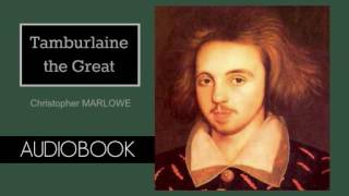 Tamburlaine by Christopher Marlowe  Audiobook  Part 12 [upl. by Yddub]