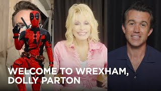 Deadpool presents Welcome to Wrexham Dolly Parton [upl. by Aynuat]