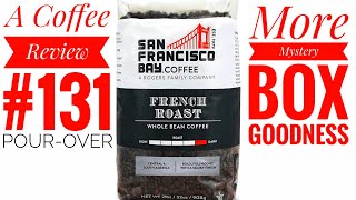 A Coffee Review ☕️ San Francisco Bay Coffee French Roast Whole Bean quotPourOverquot 2022 💯😁 [upl. by Burwell624]