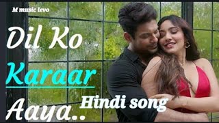 Dil ko karaar Aaya hindinewsong  2024 M music levo दिल को करार हिंदी न्यू सॉन्ग 2024 [upl. by Belicia]