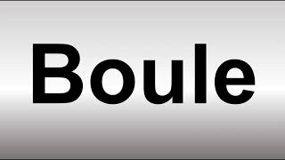 How to Pronounce Boule [upl. by Michigan]