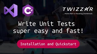 Quickstart  C Unit Testing using Twizzar – From the installation to the first unit test [upl. by Gnaoh]