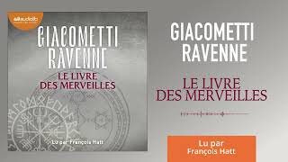 « Le Livre des merveilles » dEric Giacometti et Jacques Ravenne lu par François Hatt [upl. by Rayshell]