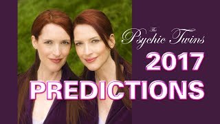 THE PSYCHIC TWINS WORLD PREDICTIONS 2017 and 2018 [upl. by Rebmak]