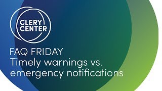 FAQ Friday  Timely Warnings and Emergency Notifications [upl. by Nagad]