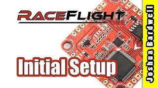 RACEFLIGHT ONE RF1  Initial Setup [upl. by Lusa977]