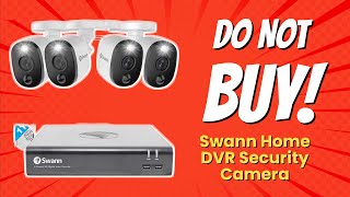 DONT BUY Swann Home DVR Security Camera BEFORE WATCHING THIS 🚫🔍 [upl. by Weiner]