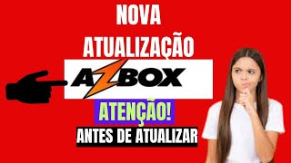 ATUALIZAÇÃO DO RECEPTOR AZBOX LIKE EM 26082023 [upl. by Lednem78]