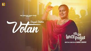 Votan Full Video Deepak Dhillon  Kaka  Gabbar Sangrur  White Punjab  New Punjabi Song 2023 [upl. by Emmerich]