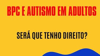 DIAGNÓSTICO TARDIO DE AUTISMO E O BPC [upl. by Hsina]