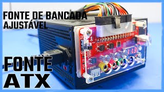 FONTE DE BANCADA COM FONTE ATX DE COMPUTADOR COM SAÍDA AJUSTÁVEL [upl. by Arriaes]