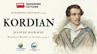 Narodowe Czytanie 2024  Kordian  Juliusz Słowacki [upl. by Votaw315]