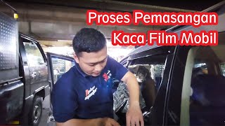 Proses Pemasangan Kaca Film Mobil [upl. by Aitret]