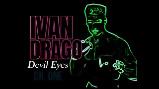 Ivan Drago  Devil Eyes [upl. by Abdella135]