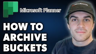 How to Archive Buckets in Microsoft Planner Full 2024 Guide [upl. by Rothschild]