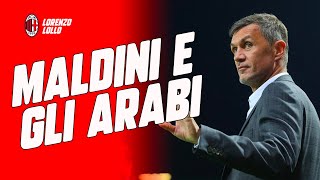 POTEVA MANCARE  ⁉️ PAOLO MALDINI IL RITORNO CON GLI ARABI milannews [upl. by Seraphim]