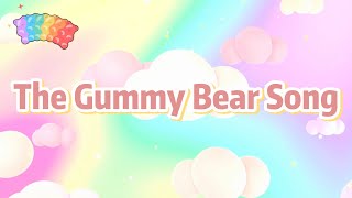 The Gummy Bear Song Lyrics [upl. by Anol744]