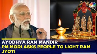 Ayodhya Ram Mandir PM Modi Urges Everyone To Light Shri Ram Jyoti At Home On January 22  Ayodhya [upl. by Tlevesor]