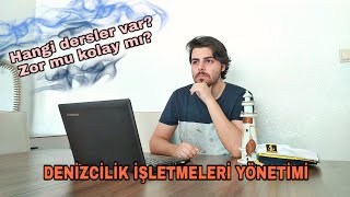 DENİZCİLİK İŞLETMELERİ YÖNETİMİ BÖLÜMÜNDE HANGİ DERSLER VAR [upl. by Budge]