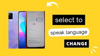 Select to Speak language change  Select to speak ka bhasha kaise change kare [upl. by Anirres]