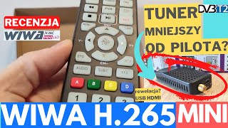 TUNER MNIEJSZY OD PILOTA WIWA H265 MINI LED Dekoder DVB T2 HEVC USB HDMI Recenzja Wiwa H265 [upl. by Einnal599]