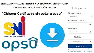 OPSUSNI Descarga de Certificado participación Sin optar a cupo [upl. by Verlee948]