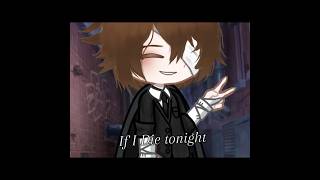 gacha gachaclub dazai edit bsd [upl. by Dympha]