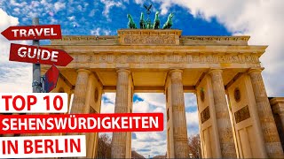 Wunderschönes Berlin  Top 10 Sehenswürdigkeiten [upl. by Deelaw]