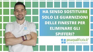 Quando sostituire le guarnizioni delle finestre è utile per eliminare definitivamente gli spifferi [upl. by Saimerej]