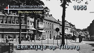 Een kijkje op Tilburg 1955 [upl. by Nets]