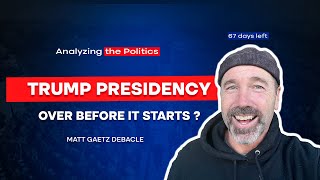 Trump Presidency Over Before It Starts Matt Gaetz Debacle  EP 72  The Dray Way Show [upl. by Yesoj]