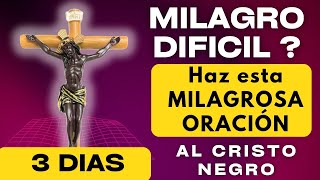 Cómo conseguir 1quotMILAGRO DIFICILquot haz la PODEROSA ORACIÓN D 3 DIAS al CRISTO NEGRO D ESQUIPULAS 🔥 [upl. by Esoranna]