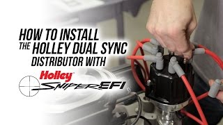 How To Install The Holley Dual Sync Distributor with Sniper EFI [upl. by Asined]