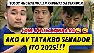 Latest UpdateCONGGRESSMAN BOSITA TATAKBO NA NG SENADOR ITO 2025 [upl. by Fulks]