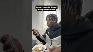 Bambini che mangiano Cereali prima Vs Ora [upl. by Warton]