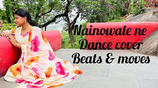 NAINOWALE NE DANCE COVER  PADMAVAT  BEATS amp MOVES [upl. by Hnaht]