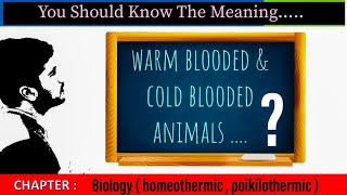 homeothermic and poikilothermic organism warm blooded amp cold blooded organisms differences [upl. by Yann398]