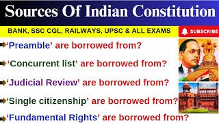 Sources of the Indian Constitution List of Borrowed Features of Indian Constitution ssccgl [upl. by Anayra496]