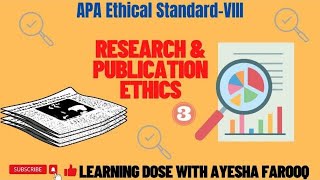 Research and Publication Ethics APA Ethical Standard VIII part3 Ethical Issues in Psychology [upl. by Liatris]