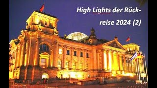 58 High Lights der Rückreise 2 [upl. by Eserahc]